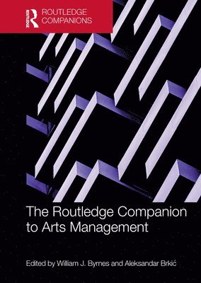 The Routledge Companion to Arts Management 1