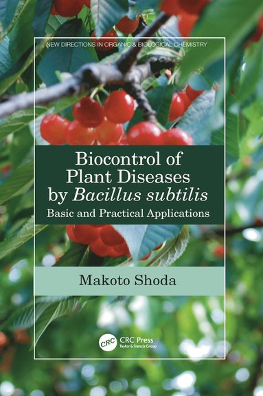 bokomslag Biocontrol of Plant Diseases by Bacillus subtilis