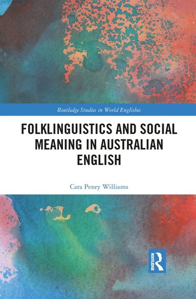 bokomslag Folklinguistics and Social Meaning in Australian English