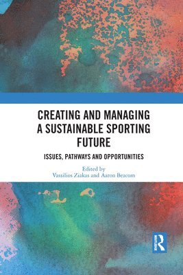 Creating and Managing a Sustainable Sporting Future 1