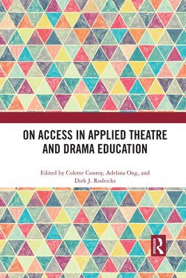 bokomslag On Access in Applied Theatre and Drama Education
