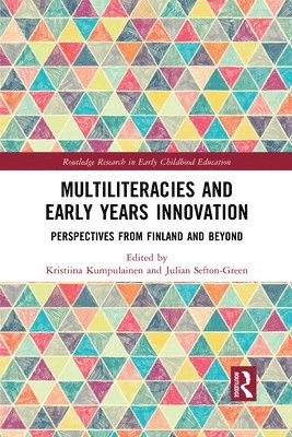 Kristiina Kumpulainen, Julian Sefton-Green, Australia) Sefton-Green, Julian (Deakin University - Multiliteracies and Early Years Innovation, Häftad