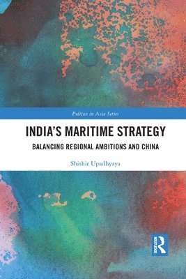 Indias Maritime Strategy 1