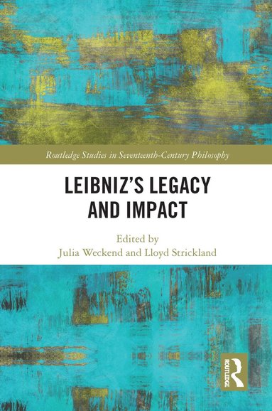bokomslag Leibniz's Legacy and Impact