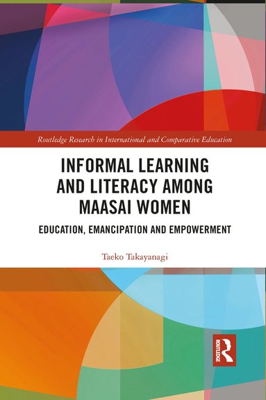 bokomslag Informal Learning and Literacy among Maasai Women