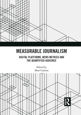 Matt Carlson - Measurable Journalism, Häftad