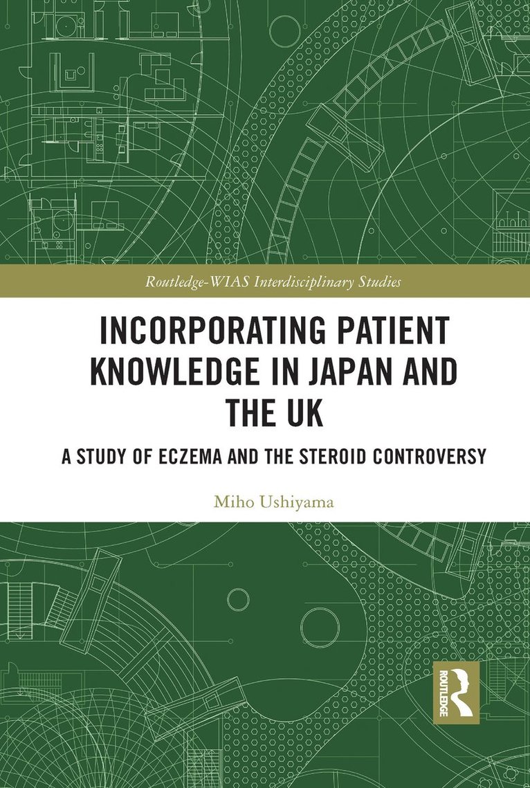 Incorporating Patient Knowledge in Japan and the UK 1
