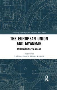 bokomslag The European Union and Myanmar