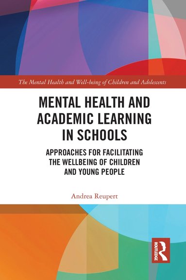 bokomslag Mental Health and Academic Learning in Schools