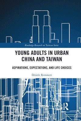 Young Adults in Urban China and Taiwan 1