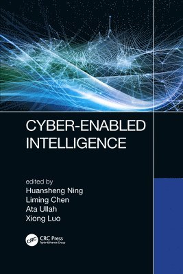 Cyber-Enabled Intelligence 1