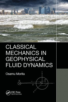 Classical Mechanics in Geophysical Fluid Dynamics