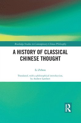 bokomslag A History of Classical Chinese Thought