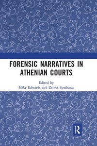 bokomslag Forensic Narratives in Athenian Courts