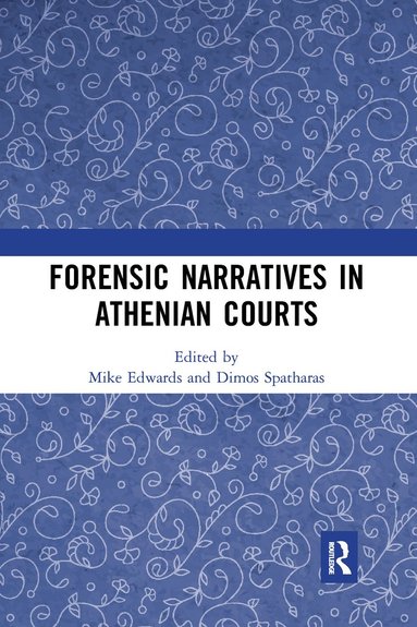 bokomslag Forensic Narratives in Athenian Courts