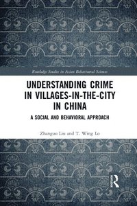 bokomslag Understanding Crime in Villages-in-the-City in China