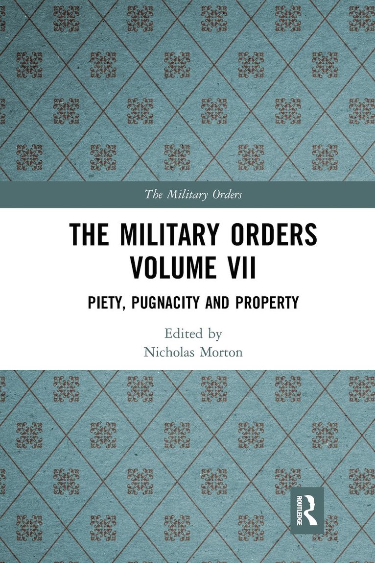 Military Orders Volume VII