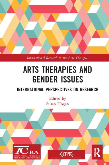 Susan Hogan - Arts Therapies and Gender Issues, Häftad