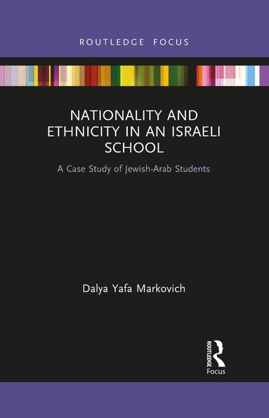 bokomslag Nationality and Ethnicity in an Israeli School