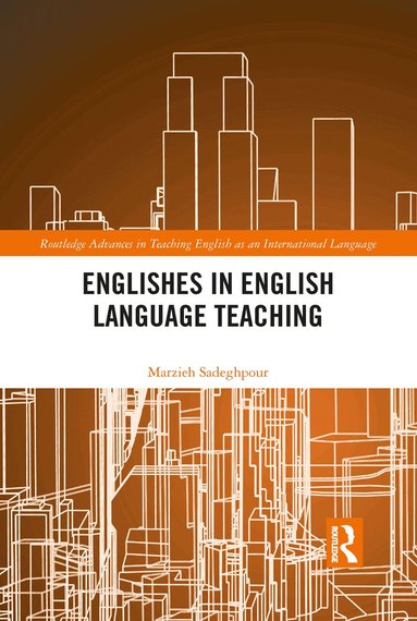 Marzieh Sadeghpour - Englishes in English Language Teaching, Häftad