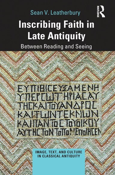 bokomslag Inscribing Faith in Late Antiquity