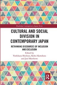 bokomslag Cultural and Social Division in Contemporary Japan