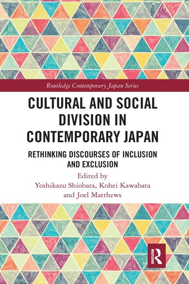 bokomslag Cultural and Social Division in Contemporary Japan