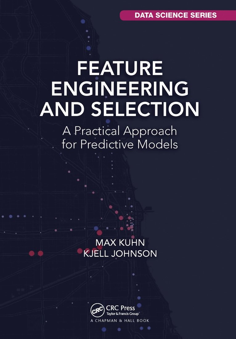 Feature Engineering and Selection