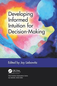 bokomslag Developing Informed Intuition for Decision-Making