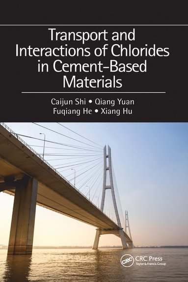 bokomslag Transport and Interactions of Chlorides in Cement-based Materials