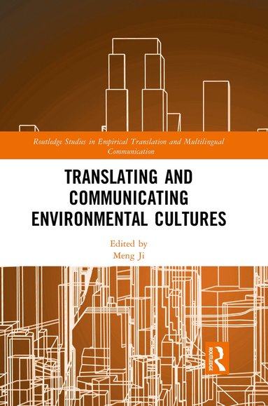 Meng Ji - Translating and Communicating Environmental Cultures, Häftad