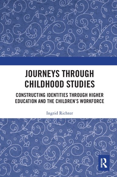 bokomslag Journeys through Childhood Studies