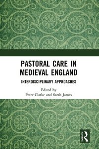 bokomslag Pastoral Care in Medieval England