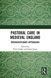 bokomslag Pastoral Care in Medieval England
