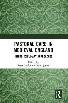 Pastoral Care in Medieval England 1