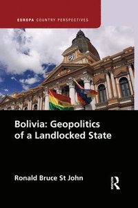 bokomslag Bolivia: Geopolitics of a Landlocked State