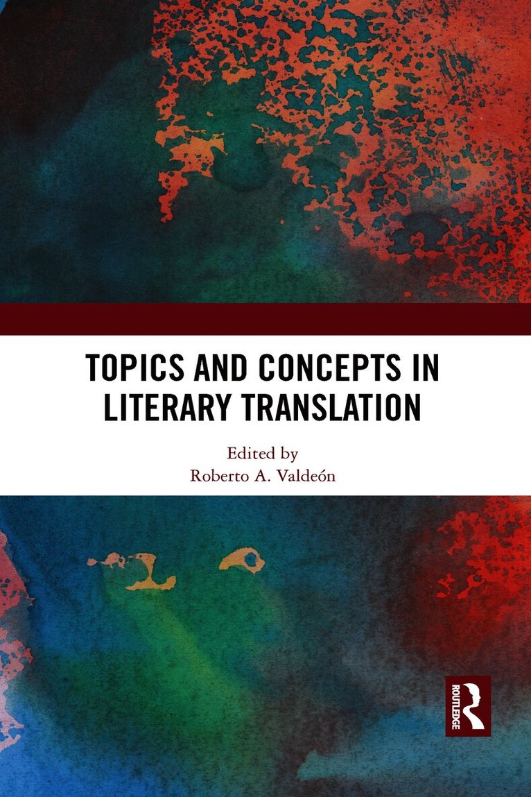 Topics and Concepts in Literary Translation