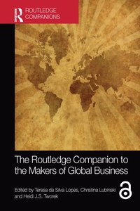 bokomslag The Routledge Companion to the Makers of Global Business