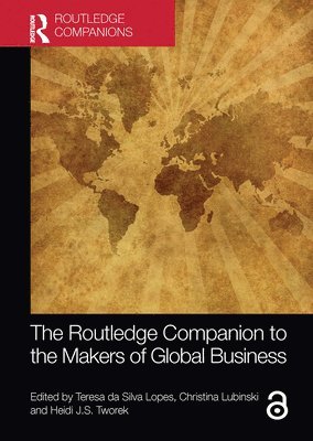 bokomslag The Routledge Companion to the Makers of Global Business