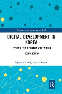 Myung Oh, James F. Larson - Digital Development in Korea, Häftad