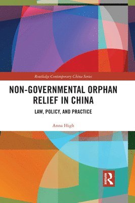 bokomslag Non-Governmental Orphan Relief in China