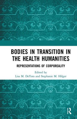 Bodies in Transition in the Health Humanities 1