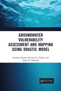 bokomslag Groundwater Vulnerability Assessment and Mapping using DRASTIC Model