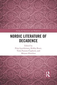 bokomslag Nordic Literature of Decadence