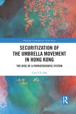 Securitization of the Umbrella Movement in Hong Kong 1