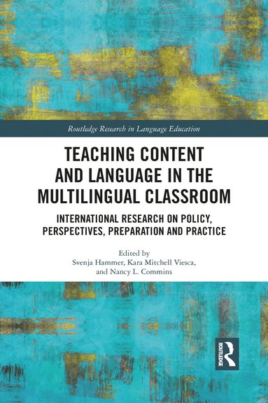 bokomslag Teaching Content and Language in the Multilingual Classroom