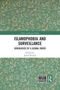 bokomslag Islamophobia and Surveillance