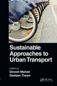 bokomslag Sustainable Approaches to Urban Transport