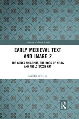 Early Medieval Text and Image Volume 2 1