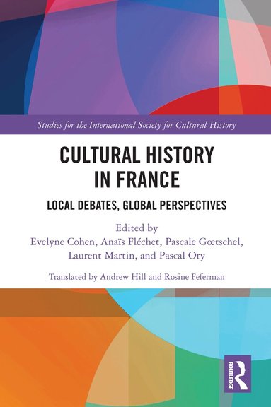 Evelyne Cohen, Anaïs Fléchet, Pascale Gœtschel, Laurent Martin, Pascal Ory - Cultural History in France, Häftad